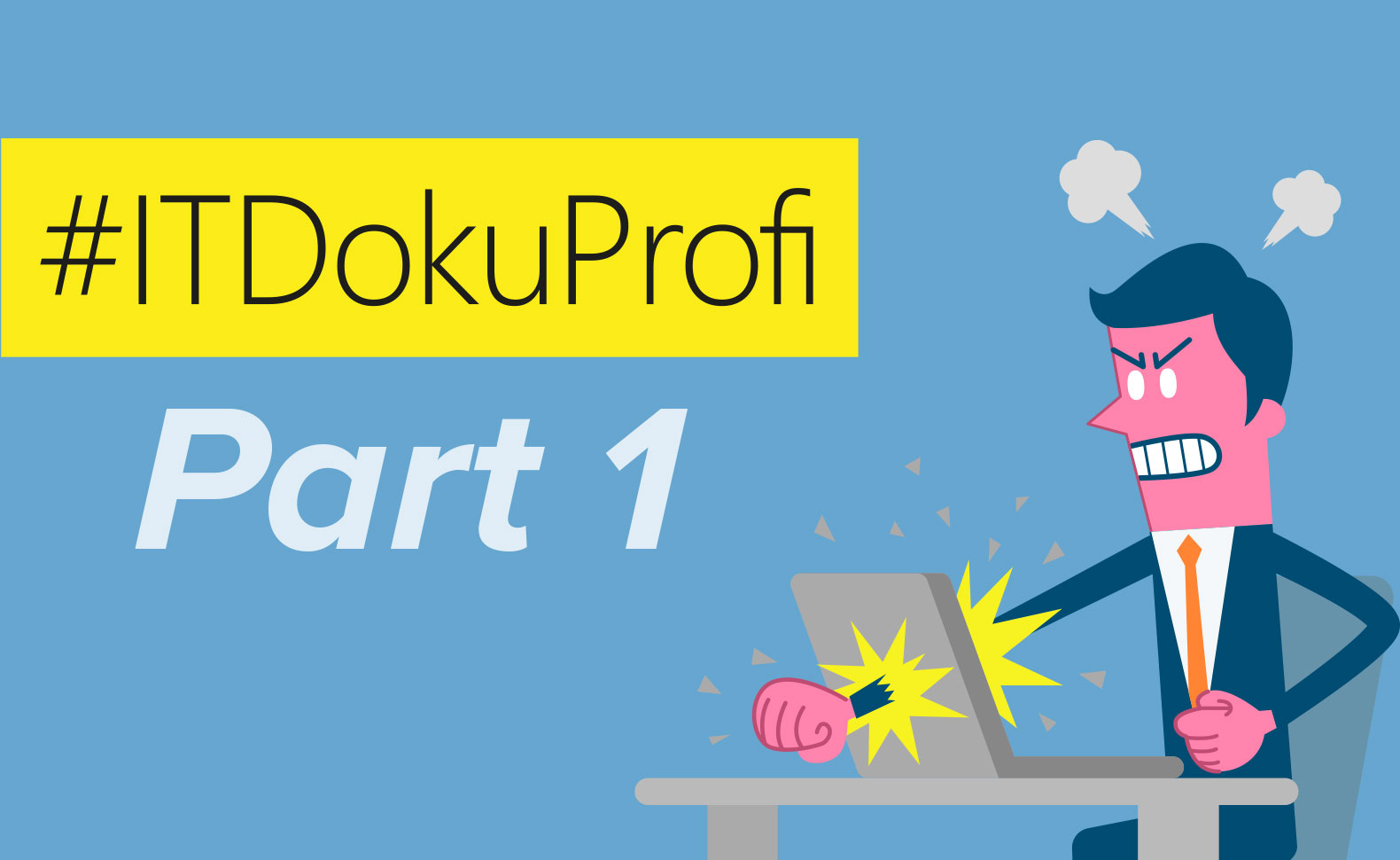 Ohne IT-Dokumentation kein IT-Profi