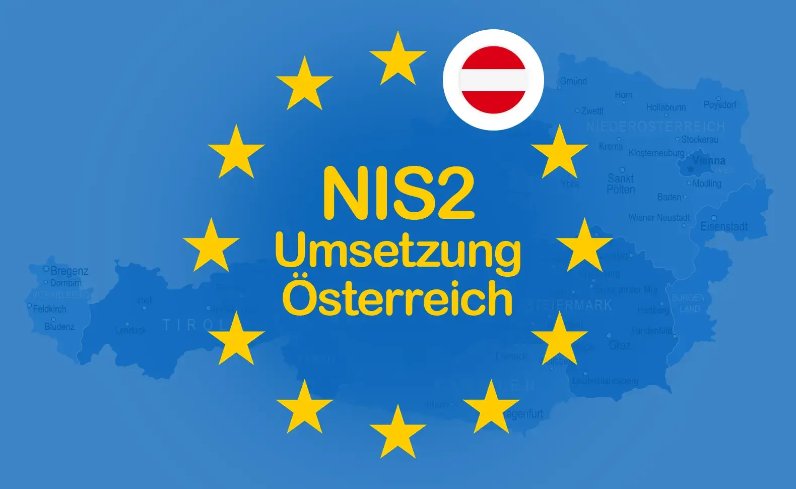 NIS2 Österreich – NISG 2026 Pflichten und Fristen für Unternehmen