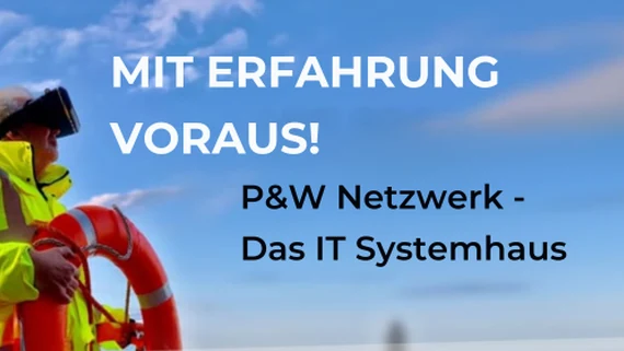 P&W Netzwerk im Einsatzumfeld. Bildlich dargestellt: Erfahrung, Verantwortung und IT-Zuverlässigkeit.