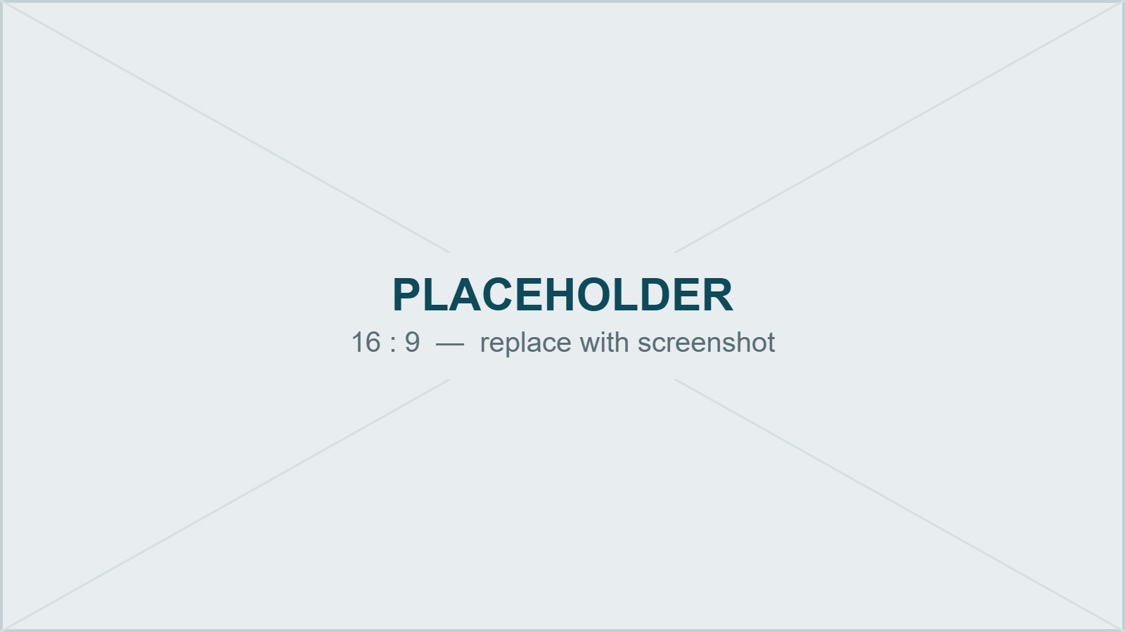 PLACEHOLDER 16:9 — replace with the real screenshot